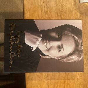 Autographed Living History by Hillary Rodham Clinton